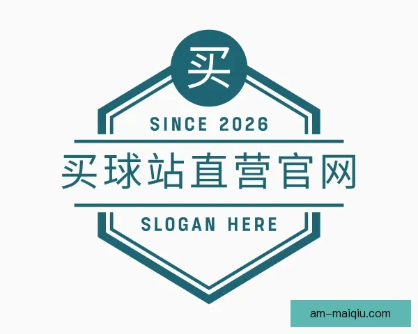 关于买球站直营官网